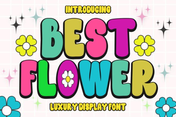 Best Flower: A Retro Display Font with Modern Charm