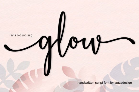 Glow: The Handwritten Font That Feels Like a Warm Hug
