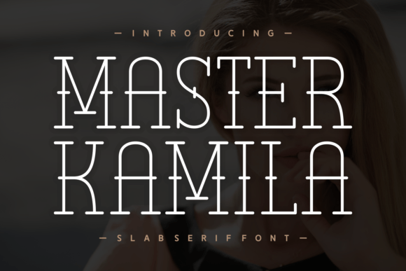 Master Kamila: A Crisp Slab Serif for Modern Branding
