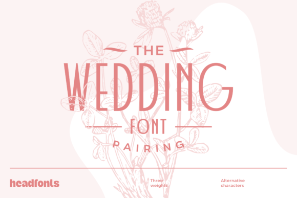 Modern Wedding Pairing: A Fresh Font for Bold Projects
